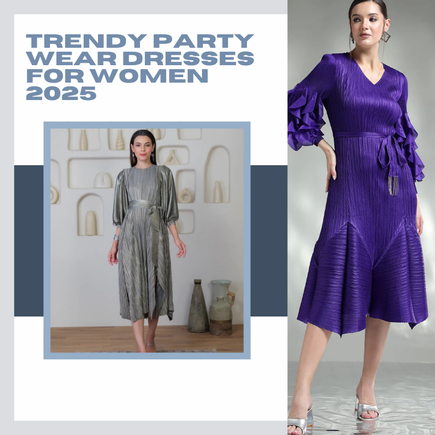 Stylish Trendy Party Wear Dresses for Women 2025