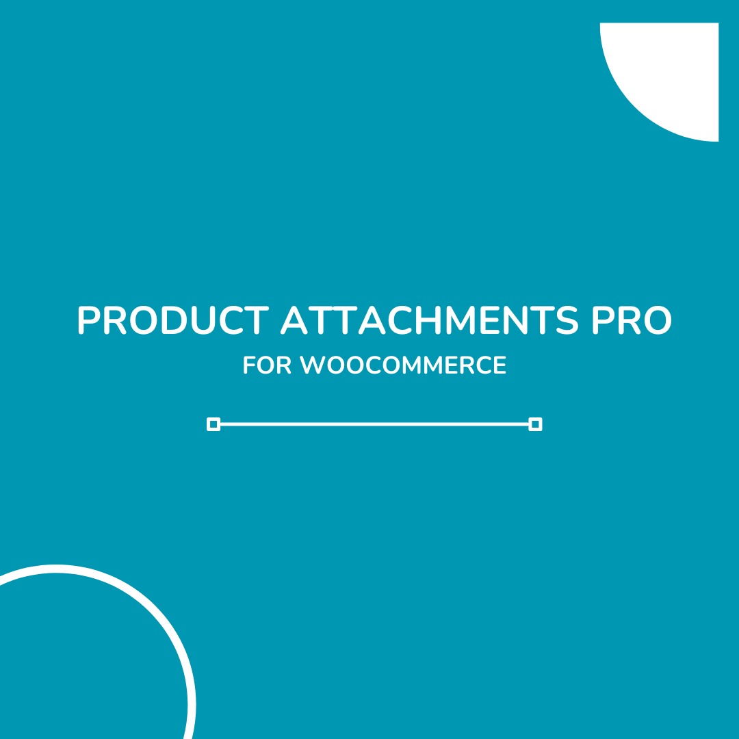 WooCommerce Product Attachment Plugin: All the Information You Require